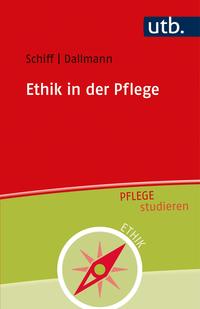 Ethik in der Pflege