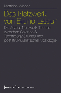 Das Netzwerk von Bruno Latour