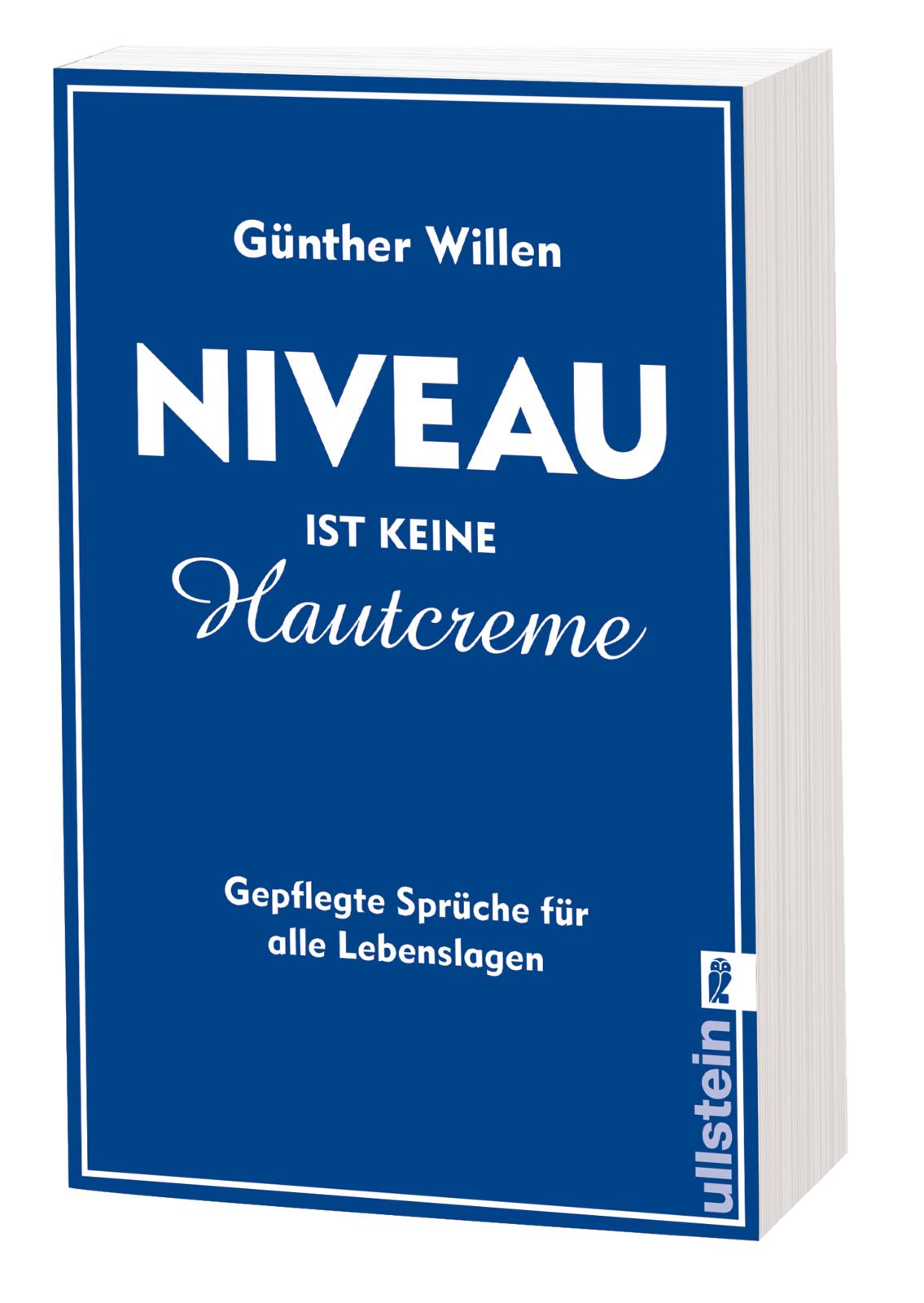 Niveau ist keine Hautcreme