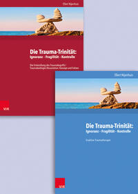 Die Trauma-Trinität: Ignoranz - Fragilität - Kontrolle. Buchpaket dt.