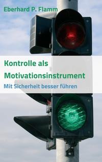 Kontrolle als Motivationsinstrument