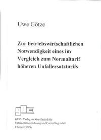 Zur betriebswirtschaftlichen Notwendigkeit eines im Vergleich zum Normaltarif höheren Unfallersatztarifs