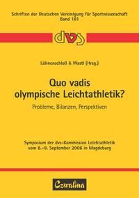 Quo vadis olympische Leichtathletik?