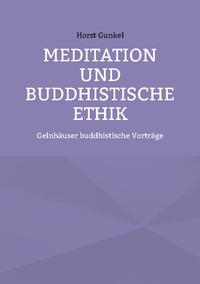 Meditation und buddhistische Ethik