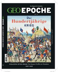 GEO Epoche / GEO Epoche 111/2021 - Der Hundertjährige Krieg