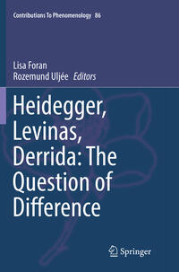 Heidegger, Levinas, Derrida: The Question of Difference