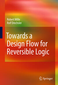 Towards a Design Flow for Reversible Logic