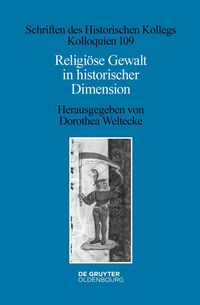 Religiöse Gewalt in historischer Dimension