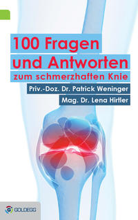 100 Fragen und Antworten zum schmerzhaften Knie