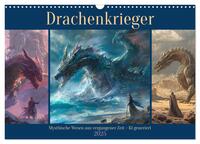 Drachenkrieger (Wandkalender 2025 DIN A3 quer), CALVENDO Monatskalender