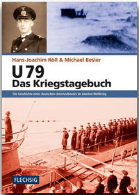 U 79 – Das Kriegstagebuch