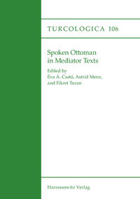 Spoken Ottoman in Mediator Texts