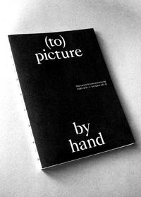 (to) picture by hand – Manuelle Bildbearbeitung