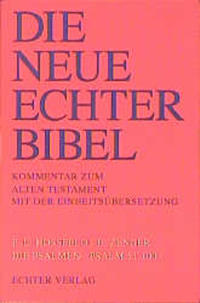 Die Neue Echter-Bibel. Kommentar / Kommentar zum Alten Testament mit Einheitsübersetzung / Die Psalmen II: Psalmen 51-100