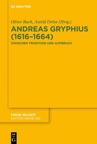 Andreas Gryphius (1616–1664)