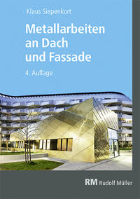 Metallarbeiten an Dach und Fassade