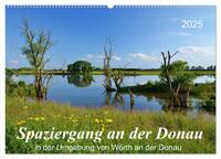 Spaziergang an der Donau (Wandkalender 2025 DIN A2 quer), CALVENDO Monatskalender