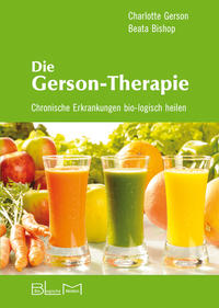 Die Gerson-Therapie