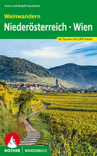 Weinwandern Niederösterreich – Wien