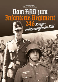 Vom RAD zum Infanterieregiment 246