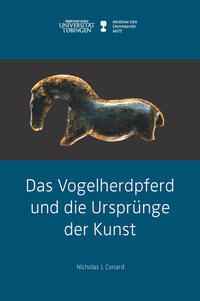 Das Vogelherdpferd und die Ursprünge der Kunst