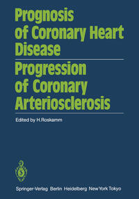 Prognosis of Coronary Heart Disease Progression of Coronary Arteriosclerosis