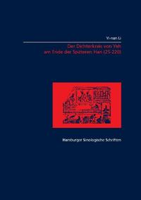 Der Dichterkreis von Yeh am Ende der Späteren Han (25-220)