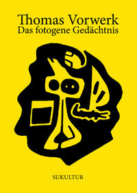 Das fotogene Gedächtnis