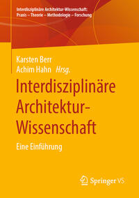 Interdisziplinäre Architektur-Wissenschaft