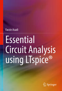 Essential Circuit Analysis using LTspice®