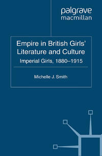 Empire in British Girls' Literature and Culture