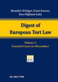 Digest of European Tort Law / Essential Cases on Misconduct