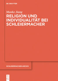 Religion und Individualität bei Schleiermacher