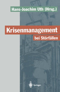 Krisenmanagement bei Störfällen