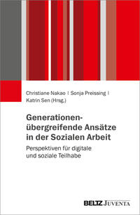 Generationenübergreifende Ansätze in der Sozialen Arbeit