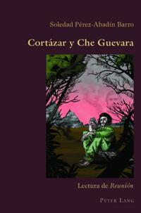 Cortázar y Che Guevara