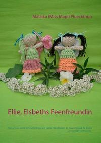 Ellie, Elsbeths Feenfreundin