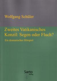 Zweites Vatikanisches Konzil: Segen oder Fluch?