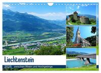 Liechtenstein - zwischen Rhein und Hochgebirge (Wandkalender 2025 DIN A4 quer), CALVENDO Monatskalender