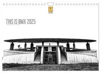 THIS IS BMX 2025 (Wandkalender 2025 DIN A4 quer), CALVENDO Monatskalender