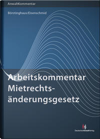 ArbeitsKommentar Mietrechtsänderungsgesetz