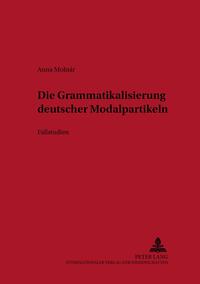 Die Grammatikalisierung deutscher Modalpartikeln