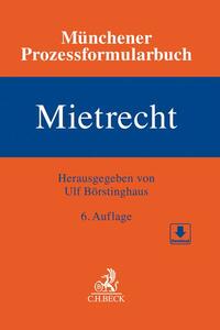 Münchener Prozessformularbuch Bd. 1: Mietrecht