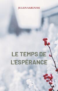 le temps de l'espérance