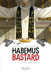 Habemus Bastard. Band 2