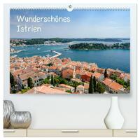 Wunderschönes Istrien (hochwertiger Premium Wandkalender 2025 DIN A2 quer), Kunstdruck in Hochglanz