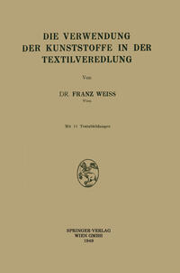 Die Verwendung der Kunststoffe in der Textilveredlung