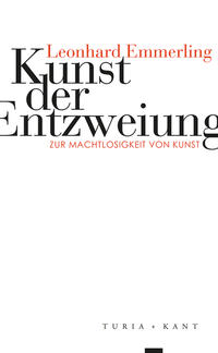 Kunst der Entzweiung