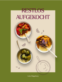 Restlos Aufgekocht