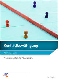 Konfliktbewältigung - Führungspraxis